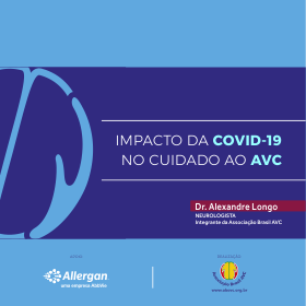 O impacto da covid-19 no cuidado ao AVC